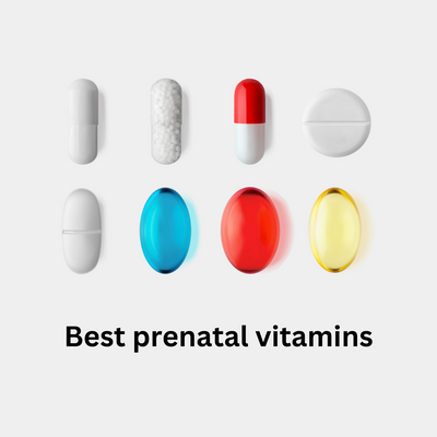 Best Prenatal Vitamins: Importance, Types